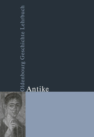 Oldenbourg Geschichte Lehrbuch / Antike