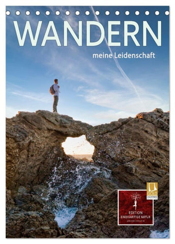 Wandern - meine Leidenschaft (Tischkalender 2027 DIN A5 hoch), CALVENDO Monatskalender