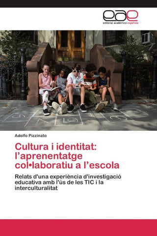 Cultura i identitat: l'aprenentatge col¿laboratiu a l'escola