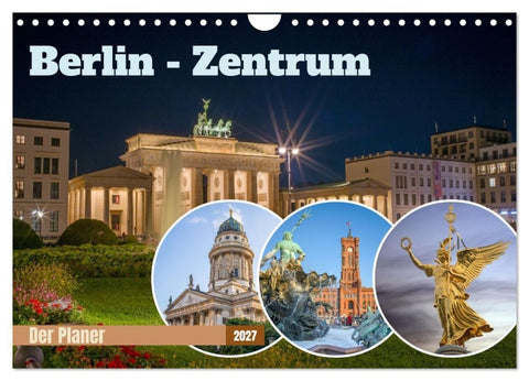 Berlin-Zentrum - Der Planer (Wandkalender 2027 DIN A4 quer), CALVENDO Monatskalender
