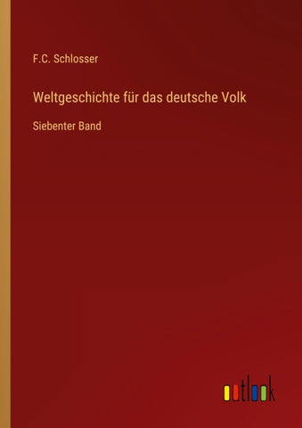 Weltgeschichte für das deutsche Volk