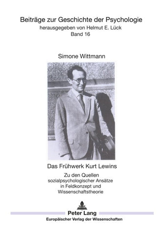 Das Frühwerk Kurt Lewins