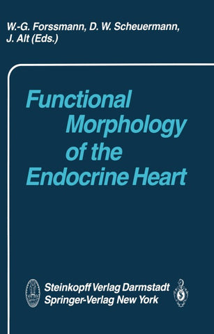 Functional Morphology of the Endocrine Heart
