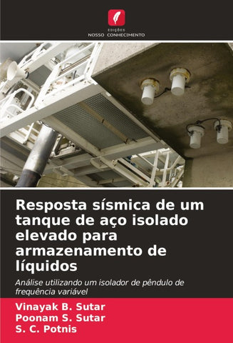 Resposta sísmica de um tanque de aço isolado elevado para armazenamento de líquidos