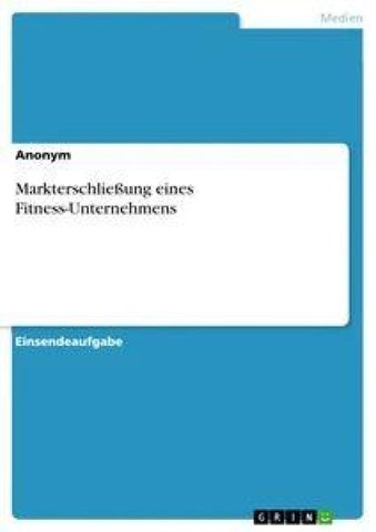 Markterschließung eines Fitness-Unternehmens