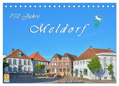 750 Jahre Meldorf (Tischkalender 2027 DIN A5 quer), CALVENDO Monatskalender