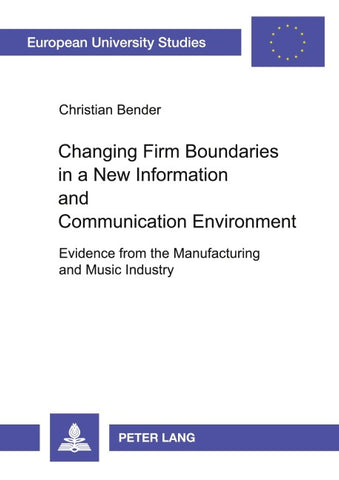 Changing Firm Boundaries in a New Information and Communication Environment
