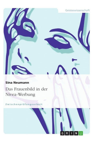 Das Frauenbild in der Nivea-Werbung