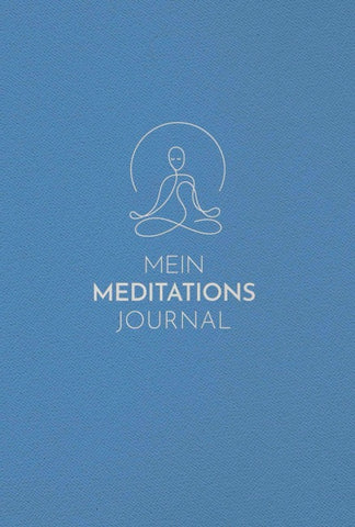 Mein Meditationsjournal