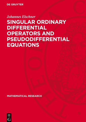 Singular Ordinary Differential Operators and Pseudodifferential Equations