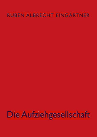 Die Aufziehgesellschaft