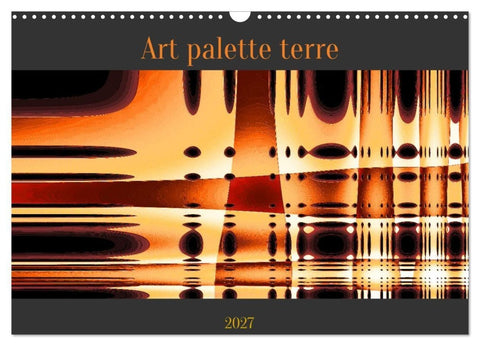 Art palette terre (Calendrier mural 2027 DIN A3 vertical), CALVENDO calendrier mensuel