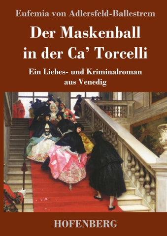 Der Maskenball in der Ca' Torcelli