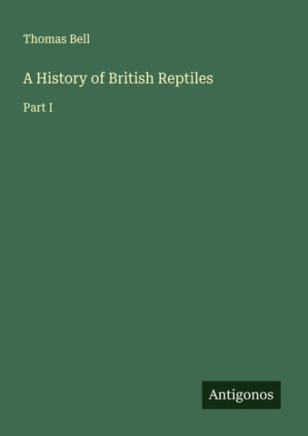 A History of British Reptiles