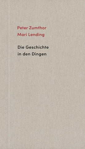 Die Geschichte in den Dingen