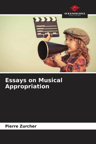 Essays on Musical Appropriation