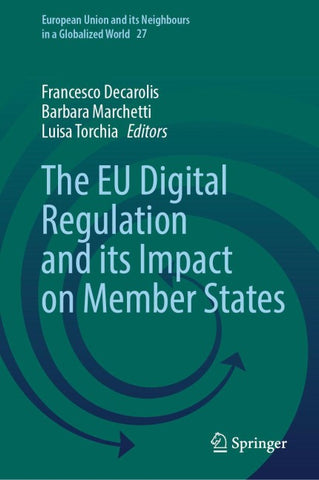 The EU Digital Regulation and its Impact on Member States