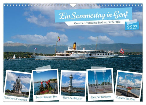 Ein Sommertag in Genf (Wandkalender 2027 DIN A3 quer), CALVENDO Monatskalender