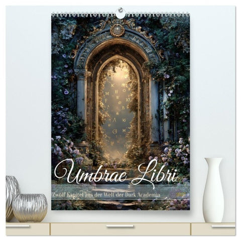 Umbrae Libri (hochwertiger Premium Wandkalender 2027 DIN A2 hoch), Kunstdruck in Hochglanz