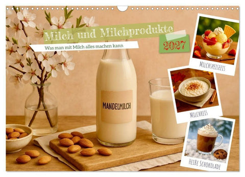 Milch und Milchprodukte (Wandkalender 2027 DIN A3 quer), CALVENDO Monatskalender