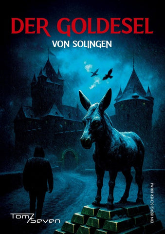 Der Goldesel von Solingen