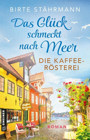 Das Glück schmeckt nach Meer: Die Kaffeerösterei