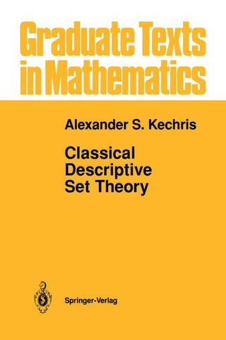 Classical Descriptive Set Theory