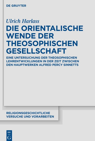 Die orientalische Wende der Theosophischen Gesellschaft