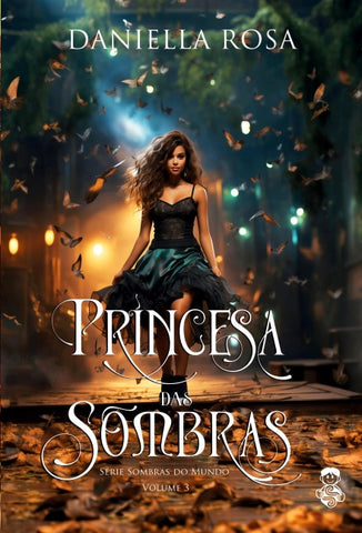 PRINCESA DAS SOMBRAS