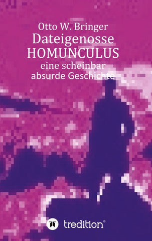 Dateigenosse HOMUNCULUS