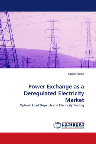 Power Exchange as a Deregulated Electricity Market