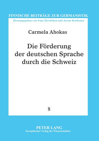 Die Förderung der deutschen Sprache durch die Schweiz