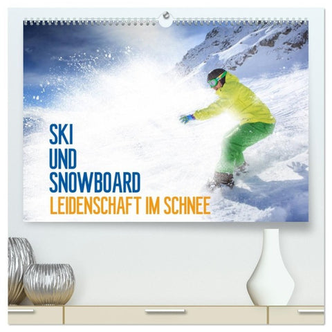 Ski und Snowboard - Leidenschaft im Schnee (hochwertiger Premium Wandkalender 2027 DIN A2 quer), Kunstdruck in Hochglanz