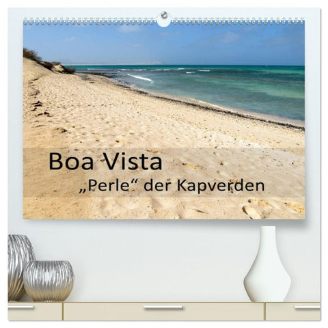 Boa Vista - Perle der Kapverden (hochwertiger Premium Wandkalender 2026 DIN A2 quer), Kunstdruck in Hochglanz