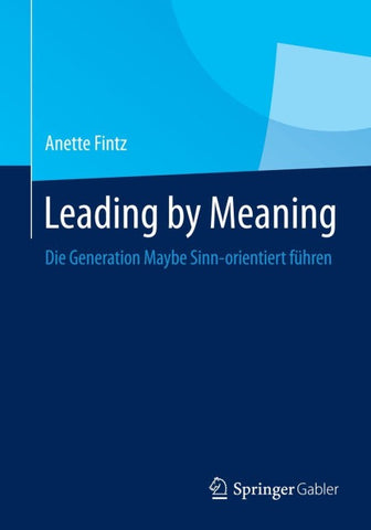 Leading by Meaning