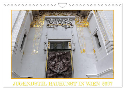 Jugendstil-Baukunst in Wien (Wandkalender 2027 DIN A4 quer), CALVENDO Monatskalender