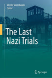 The Last Nazi Trials