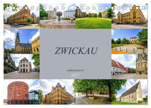 Zwickau Impressionen (Tischkalender 2027 DIN A5 quer), CALVENDO Monatskalender