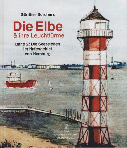 Die Elbe & ihr Leuchttürme