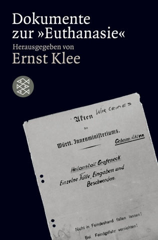 Dokumente zur » Euthanasie « im NS-Staat