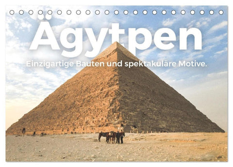 Ägypten - Einzigartige Bauten und spektakuläre Motive. (Tischkalender 2027 DIN A5 quer), CALVENDO Monatskalender