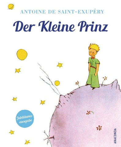 Antoine de Saint-Exupéry, Der Kleine Prinz (Geschenkausgabe mit Schutzumschlag)