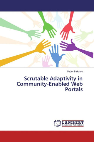 Scrutable Adaptivity in Community-Enabled Web Portals