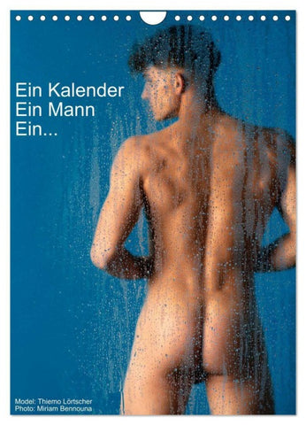 Ein Kalender, ein Mann, ein ... (Wandkalender 2026 DIN A4 hoch), CALVENDO Monatskalender