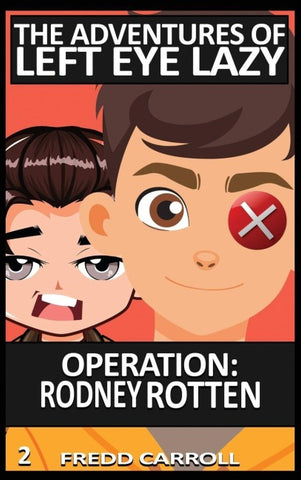 OPERATION RODNEY ROTTEN