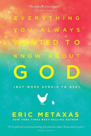 Everything You Always Wanted to Know about God (But Were Afraid to Ask)