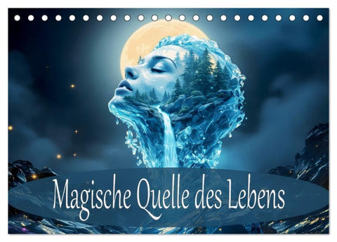 Magische Quelle des Lebens (Tischkalender 2027 DIN A5 quer), CALVENDO Monatskalender