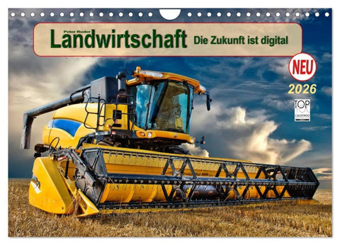 Landwirtschaft - die Zukunft ist digital (Wandkalender 2026 DIN A4 quer), CALVENDO Monatskalender