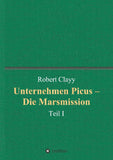 Unternehmen Picus - Die Marsmission