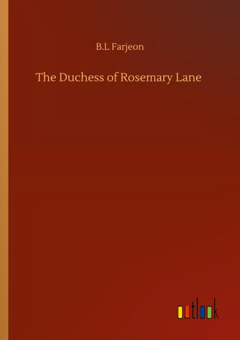 The Duchess of Rosemary Lane